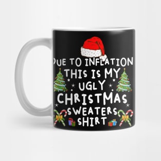 Vintage Due To Inflation Christmas Xmas Sweaters Xmas Men Women Mug